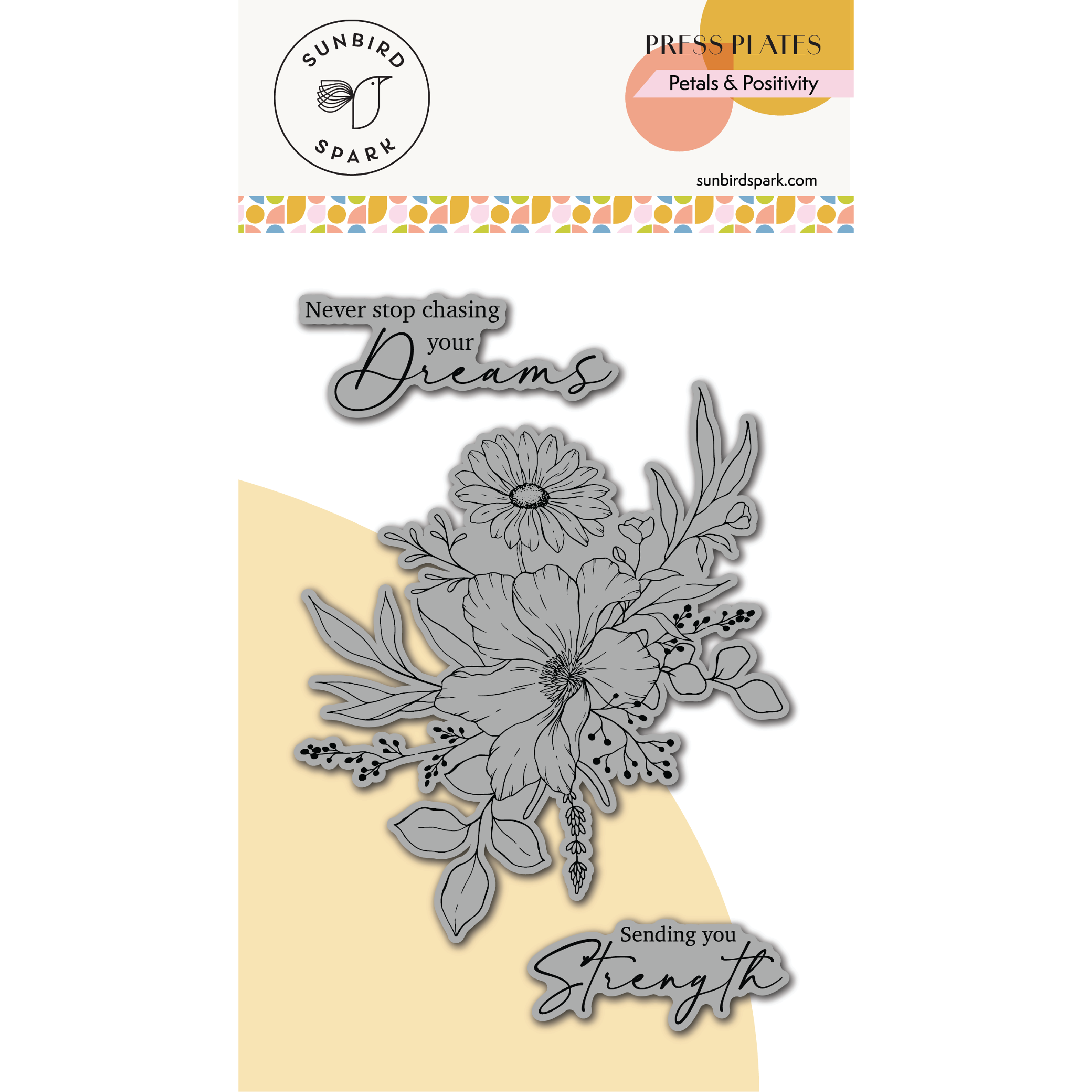 Petals & Positivity - Press Plates