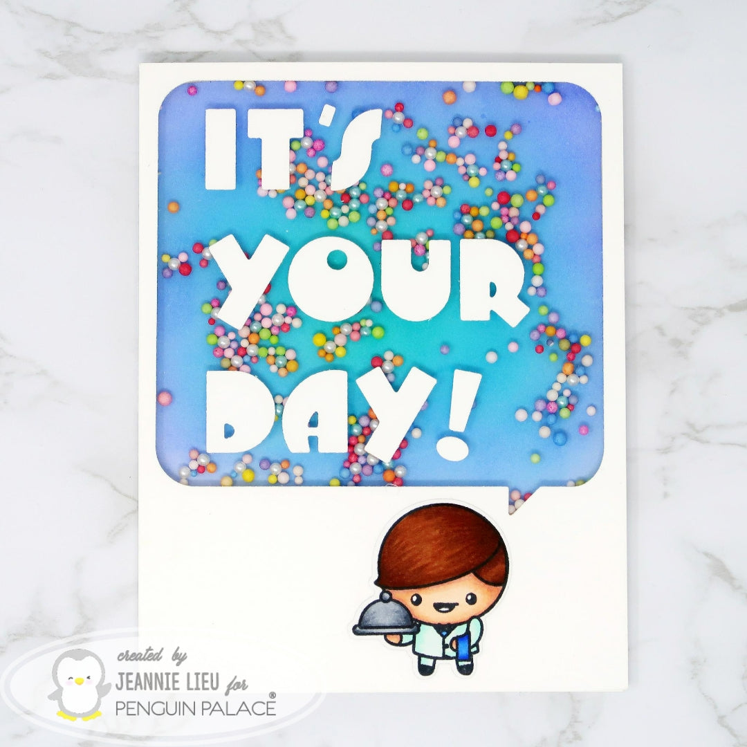 It's Your Day Speech Bubble - Stand-Alone Die